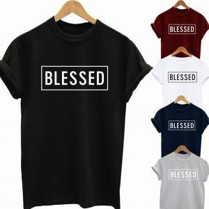 Buy Best Slogan Tee Blessed T Shirt 2020