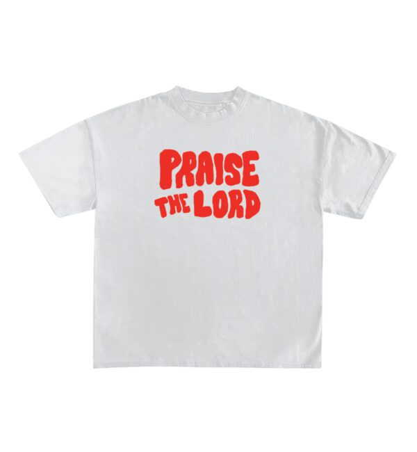 Praise The Lord Designed Oversized T Shirt