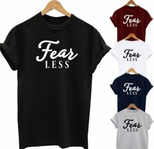 buy-slogan-tee-fear-less-t-shirt-2020-3