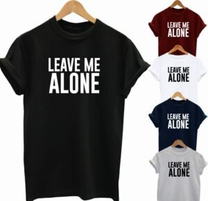 buy-best-slogan-leave-me-alone-t-shirt-2022