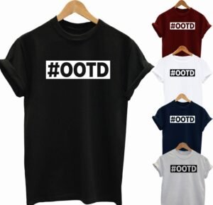 Buy Best OOTD T shirt or Outfit of the day 2022